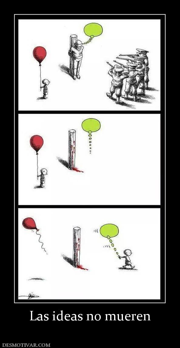 Las ideas no mueren