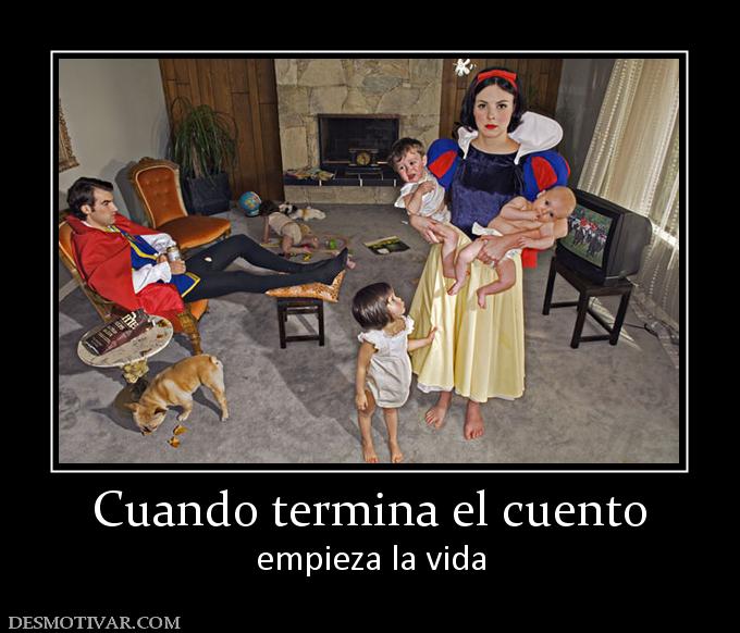 Cuando termina el cuento empieza la vida