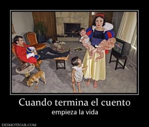 Cuando termina el cuento empieza la vida