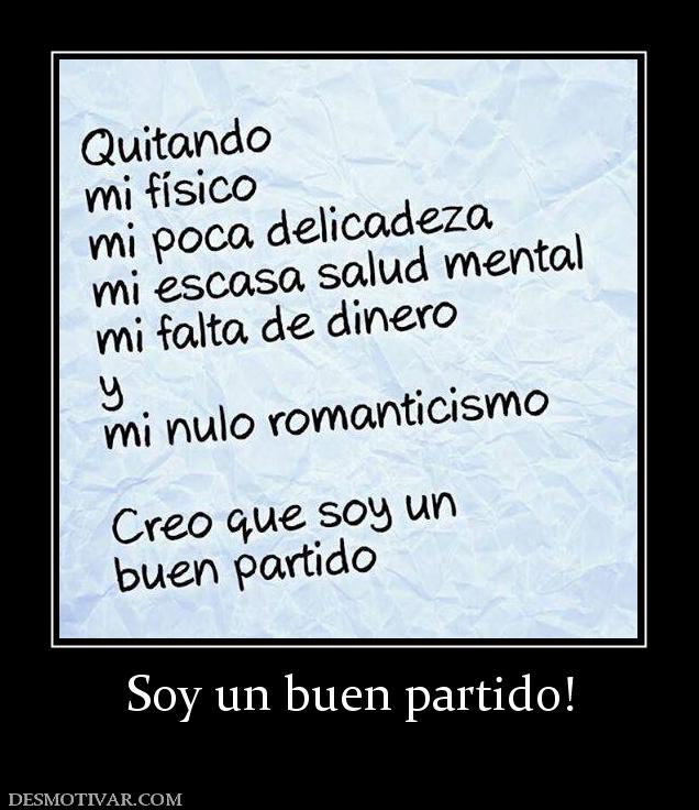 Soy un buen partido!
