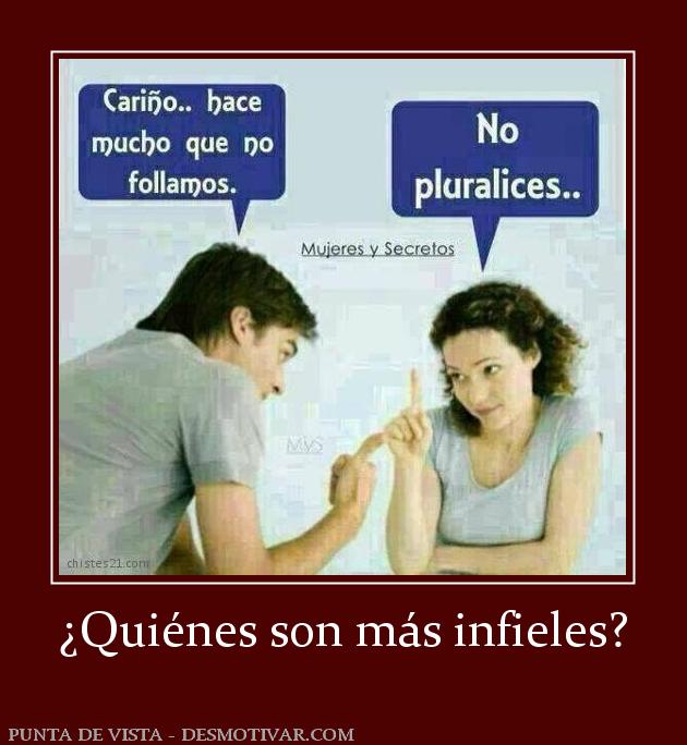 ¿Quiénes son más infieles?