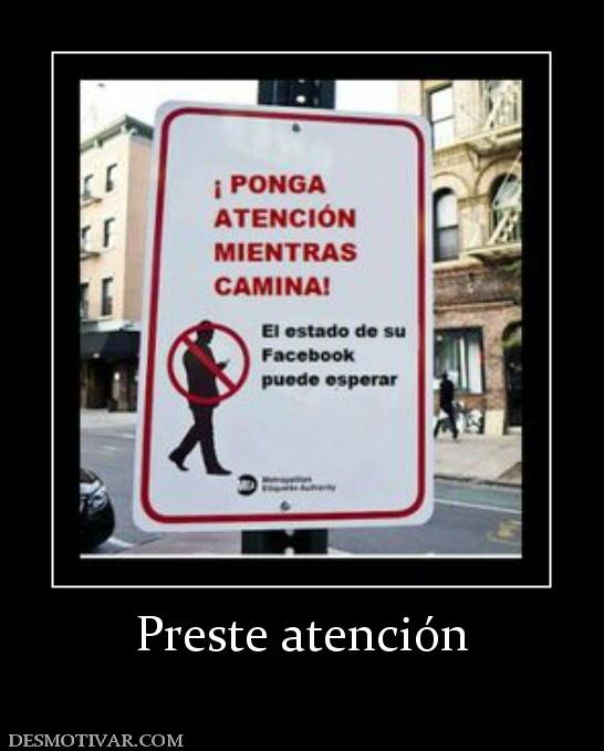 Preste atención