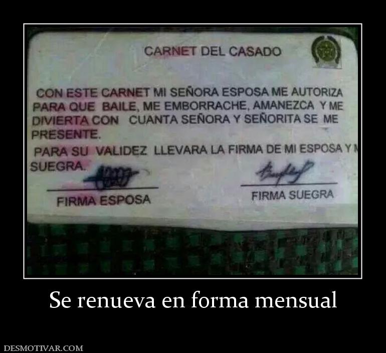 Se renueva en forma mensual