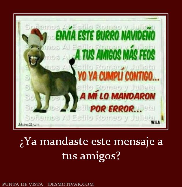 ¿Ya mandaste este mensaje a tus amigos?