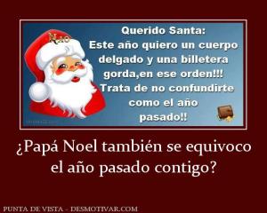 ¿Papá Noel también se equivoco el año pasado contigo?