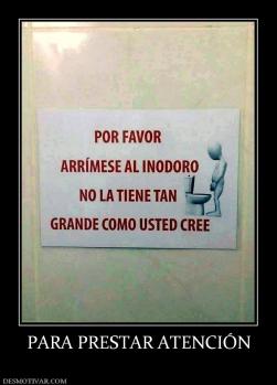 PARA PRESTAR ATENCIÓN