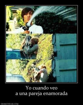 Yo cuando veo a una pareja enamorada