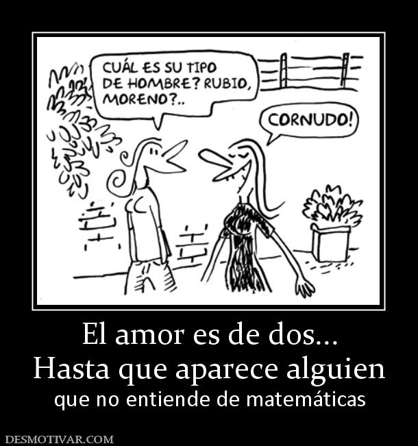 El amor es de dos... Hasta que aparece alguien que no entiende de matemáticas