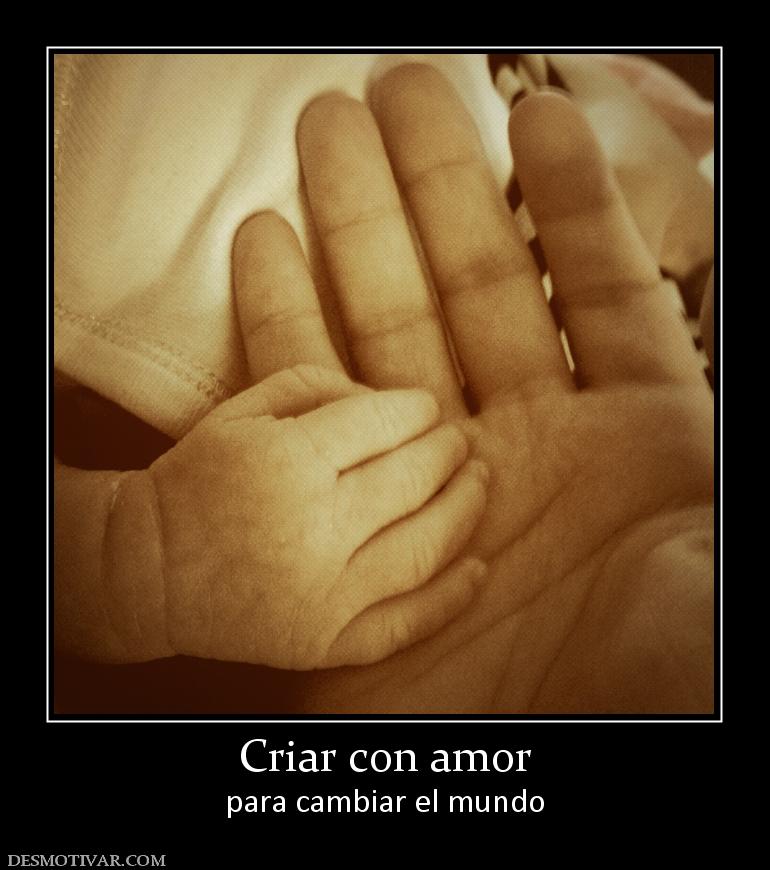 Criar con amor para cambiar el mundo
