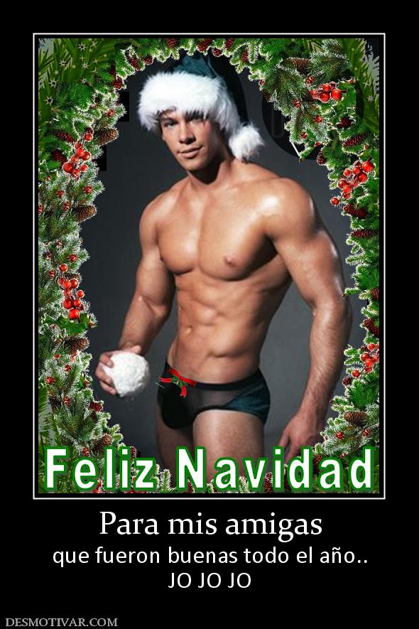 Para mis amigas que fueron buenas todo el año.. JO JO JO