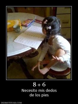 8 + 6 Necesito mis dedos de los pies