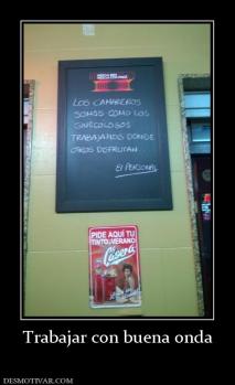 Trabajar con buena onda
