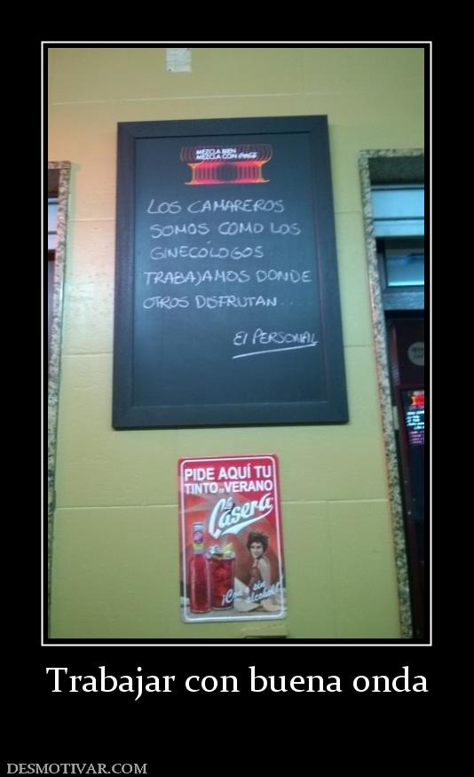 Trabajar con buena onda
