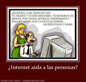 ¿Internet aisla a las personas?