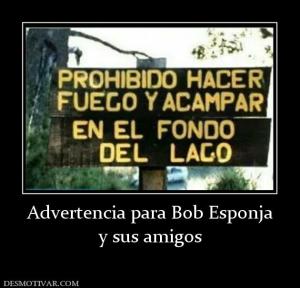 Advertencia para Bob Esponja y sus amigos