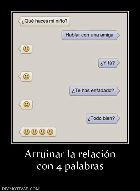 Arruinar la relación con 4 palabras