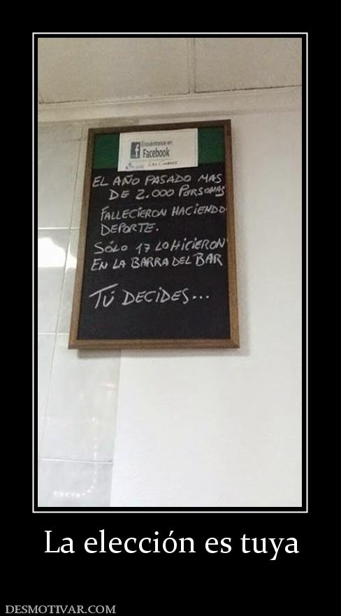 La elección es tuya