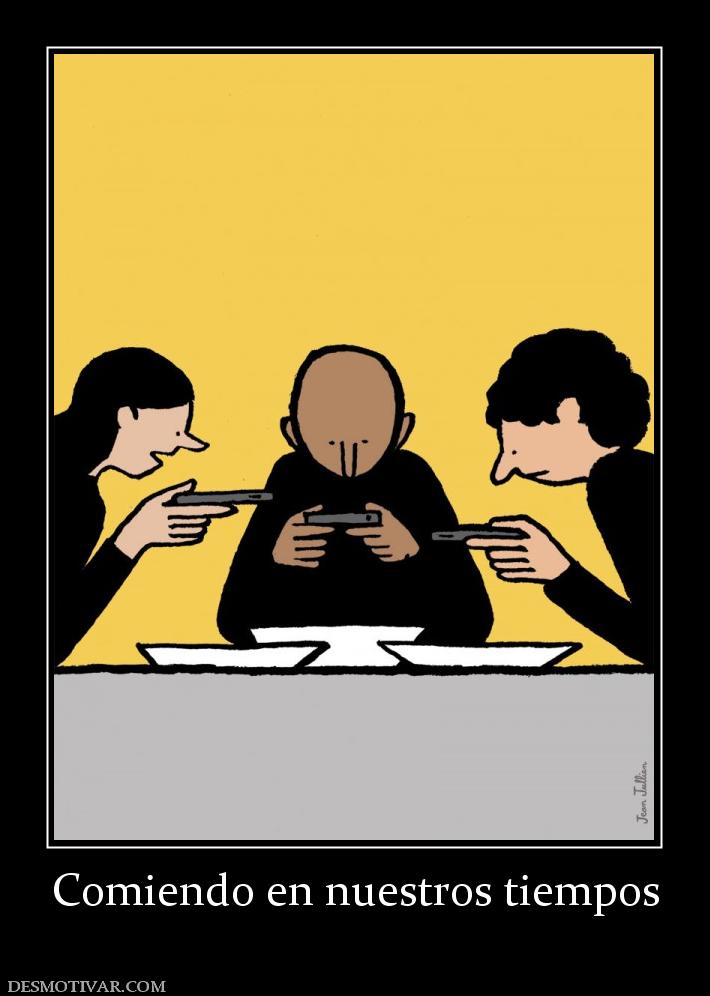 Comiendo en nuestros tiempos