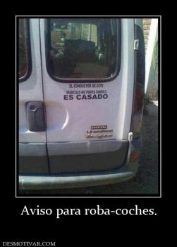 Aviso para roba-coches.