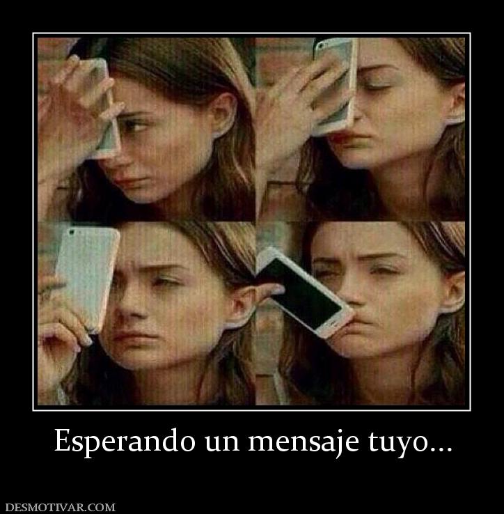 Esperando un mensaje tuyo...