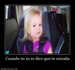 Cuando tu ex te dice que te extraña
