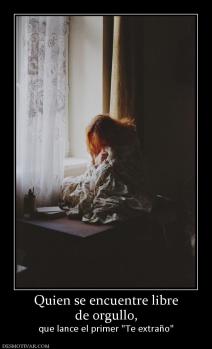 Quien se encuentre libre de orgullo,  que lance el primer