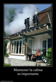 Mantener la calma es importante