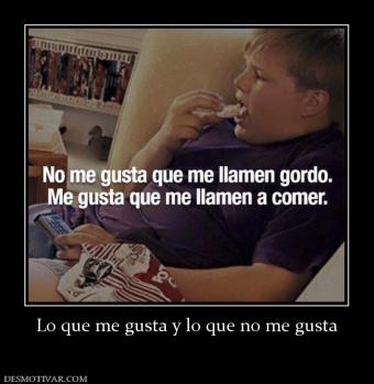 Lo que me gusta y lo que no me gusta