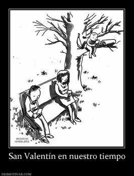 San Valentín en nuestro tiempo