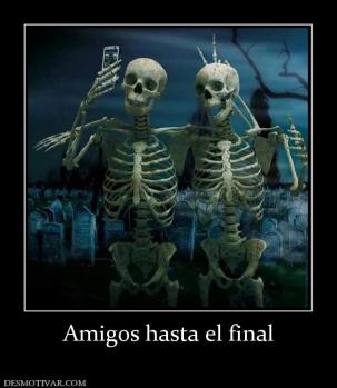 Amigos hasta el final