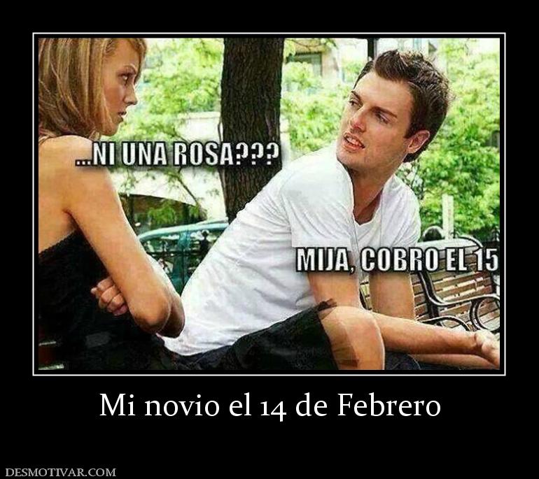 Mi novio el 14 de Febrero