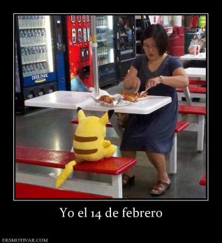 Yo el 14 de febrero