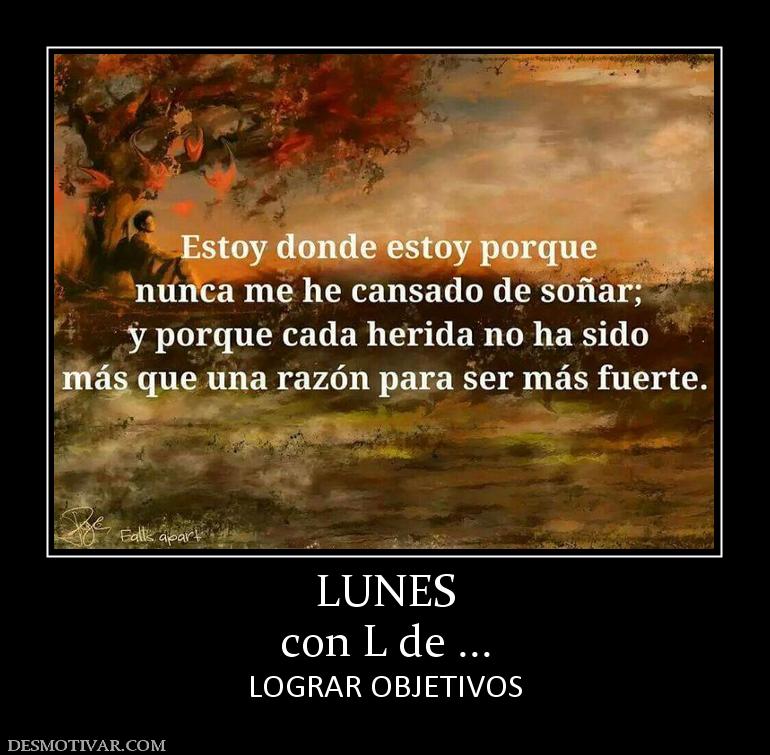LUNES con L de ... LOGRAR OBJETIVOS