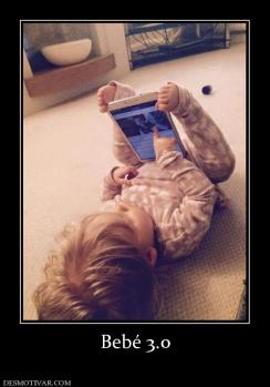 Bebé 3.0