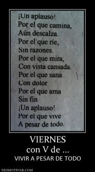 VIERNES con V de ... VIVIR A PESAR DE TODO