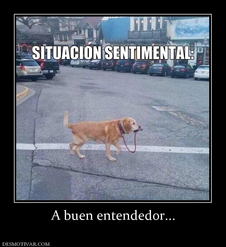 A buen entendedor...