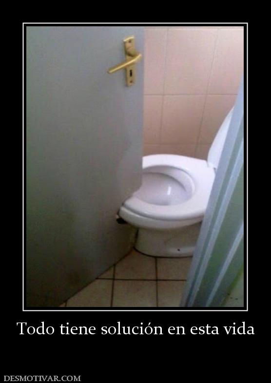 Todo tiene solución en esta vida