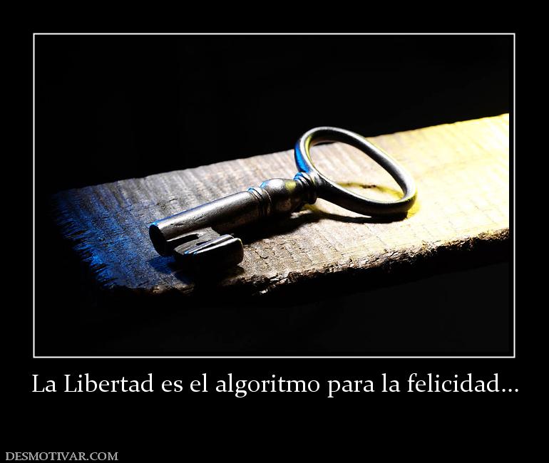 La Libertad es el algoritmo para la fe