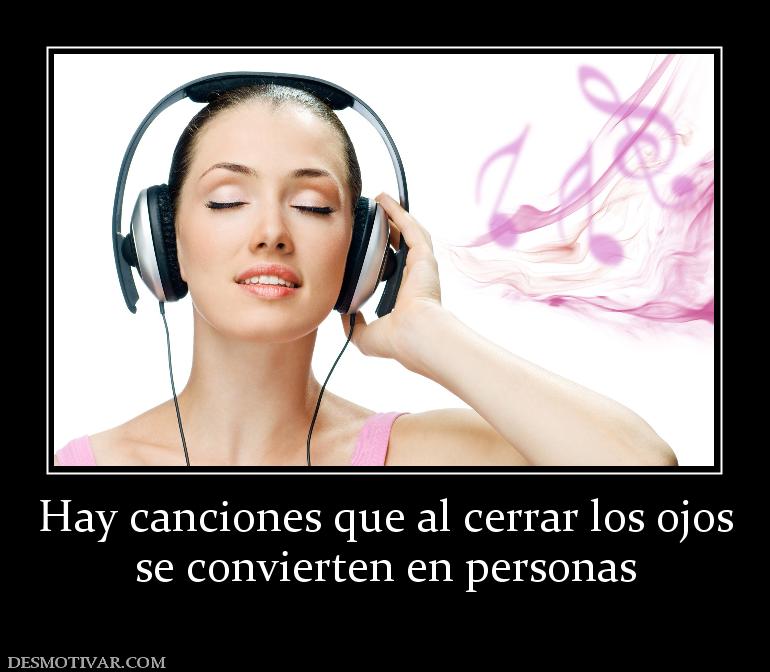 Hay canciones que al cerrar los ojos se convierten en personas