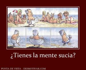 ¿Tienes la mente sucia?