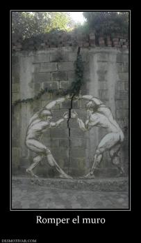 Romper el muro