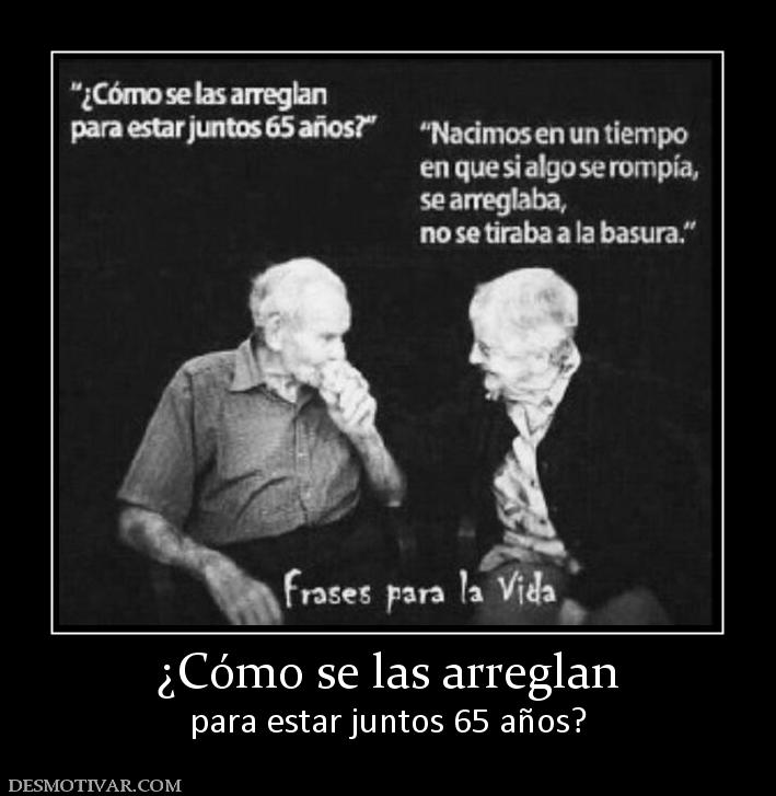 ¿Cómo se las arreglan para estar juntos 65 años?