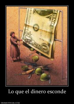 Lo que el dinero esconde