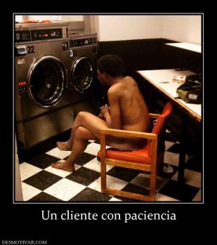 Un cliente con paciencia