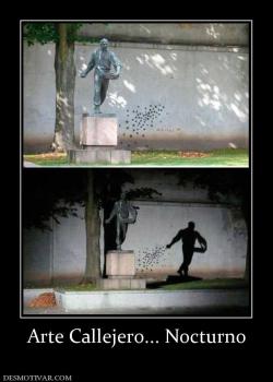 Arte Callejero... Nocturno