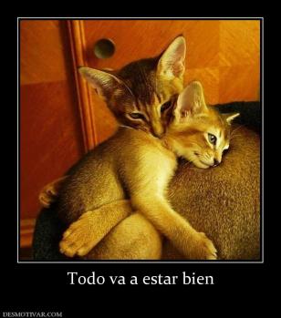 Todo va a estar bien