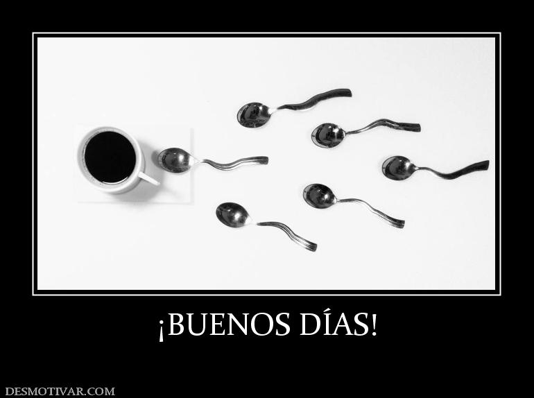 ¡BUENOS DÍAS!