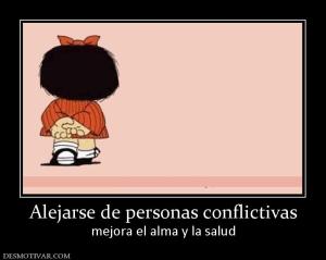 Alejarse de personas conflictivas mejora el alma y la salud