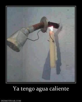 Ya tengo agua caliente
