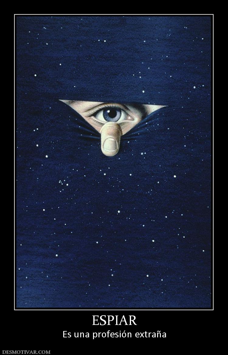 ESPIAR Es una profesión extraña